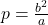p=\frac{b^2}{a}