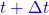 \color{blue}t+\Delta t