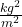 \frac{kg^2}{m^2}
