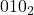 {010}_2