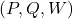 \left(P, Q, W\right)