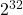 Rendered by QuickLaTeX.com 2^{32}