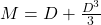 M=D+\frac{D^3}{3}