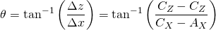 \begin{equation*}  \theta = \tan^{-1}{\left(\frac{\Delta z}{\Delta x}\right)} = \tan^{-1}{\left(\frac{C_Z-C_Z}{C_X-A_X}\right)} \end{equation*}