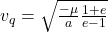 v_q=\sqrt{\frac{-\mu}{a}\frac{1+e}{e-1}}