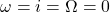 \omega=i=\Omega=0