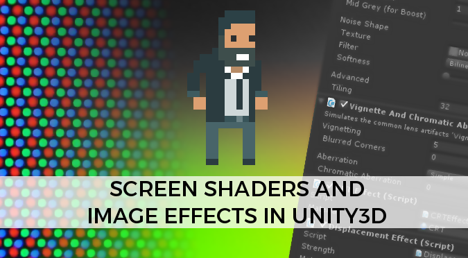 Postprocessing And Image Effects In Unity Shader Tutorial